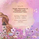 Magic Mornings at Maypole Lane: Enchanted Tales